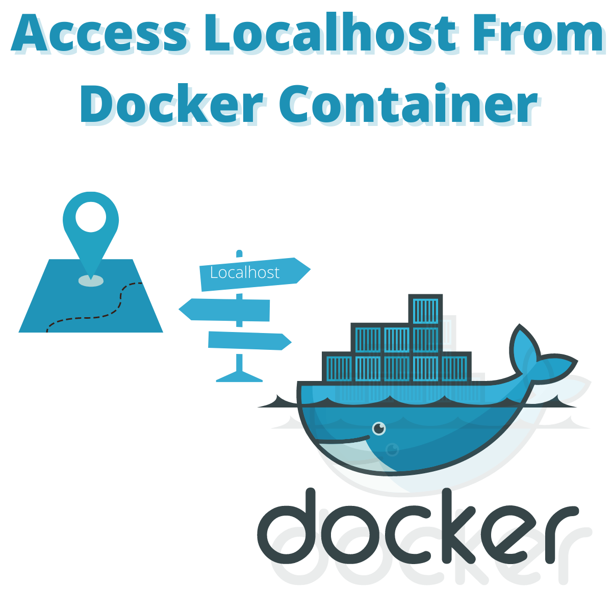 How To Connect To LocalHost From Inside A Docker Container
