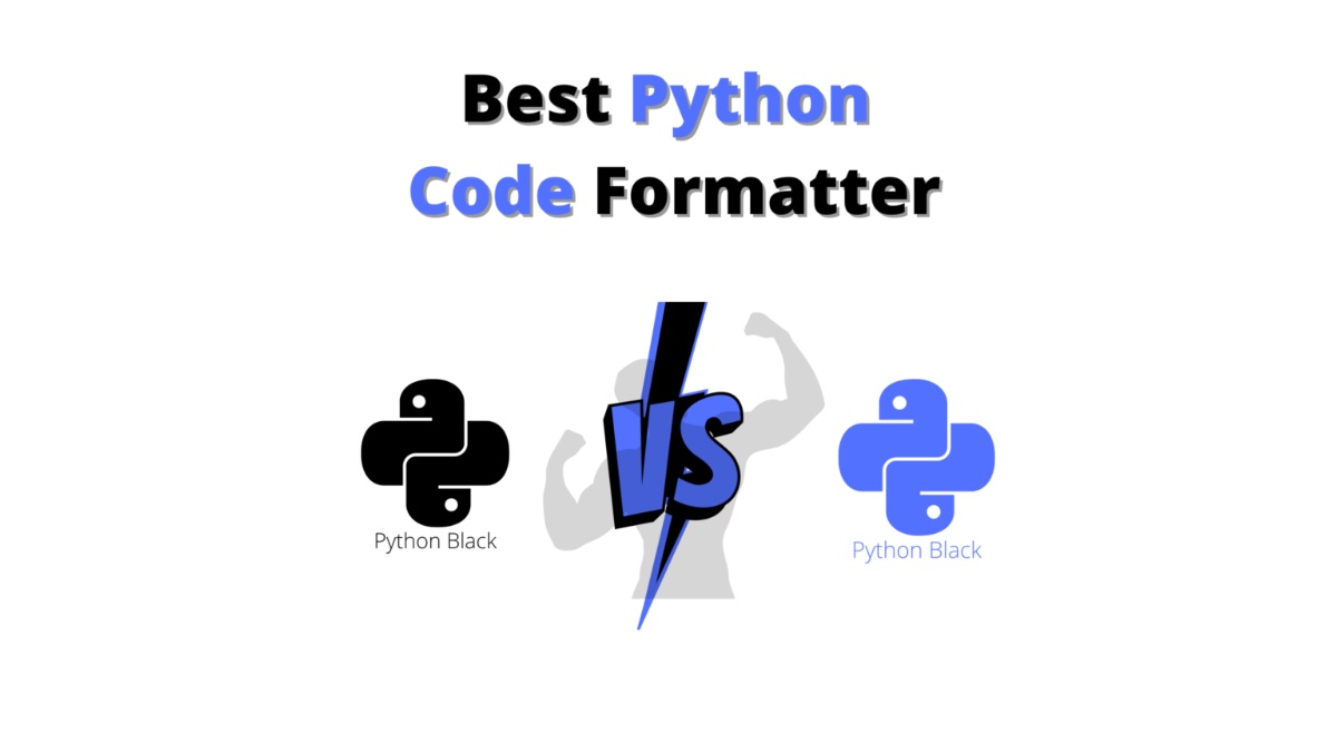 Which Python Code Formatter - Black vs Blue