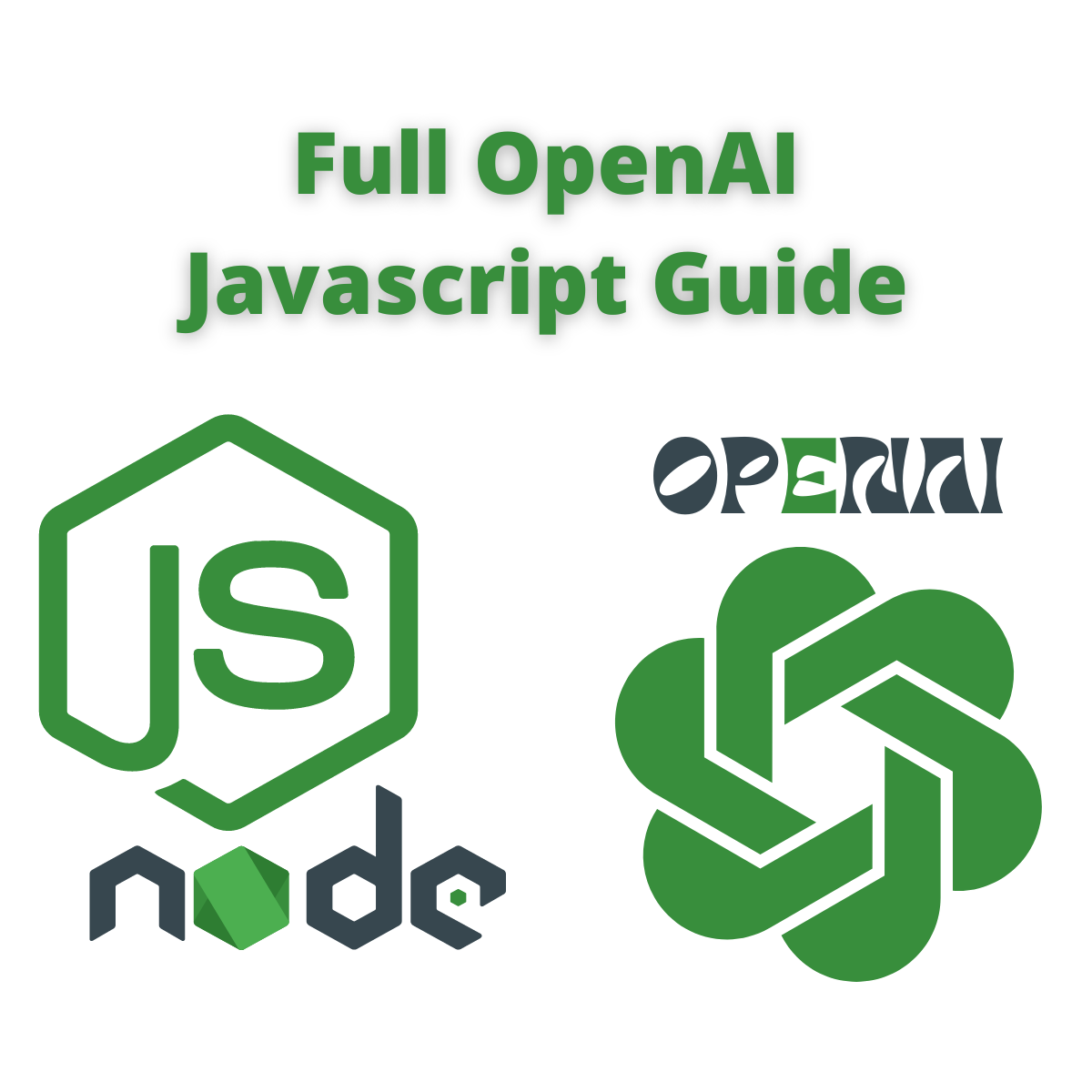 OpenAI NodeJS Full Guide