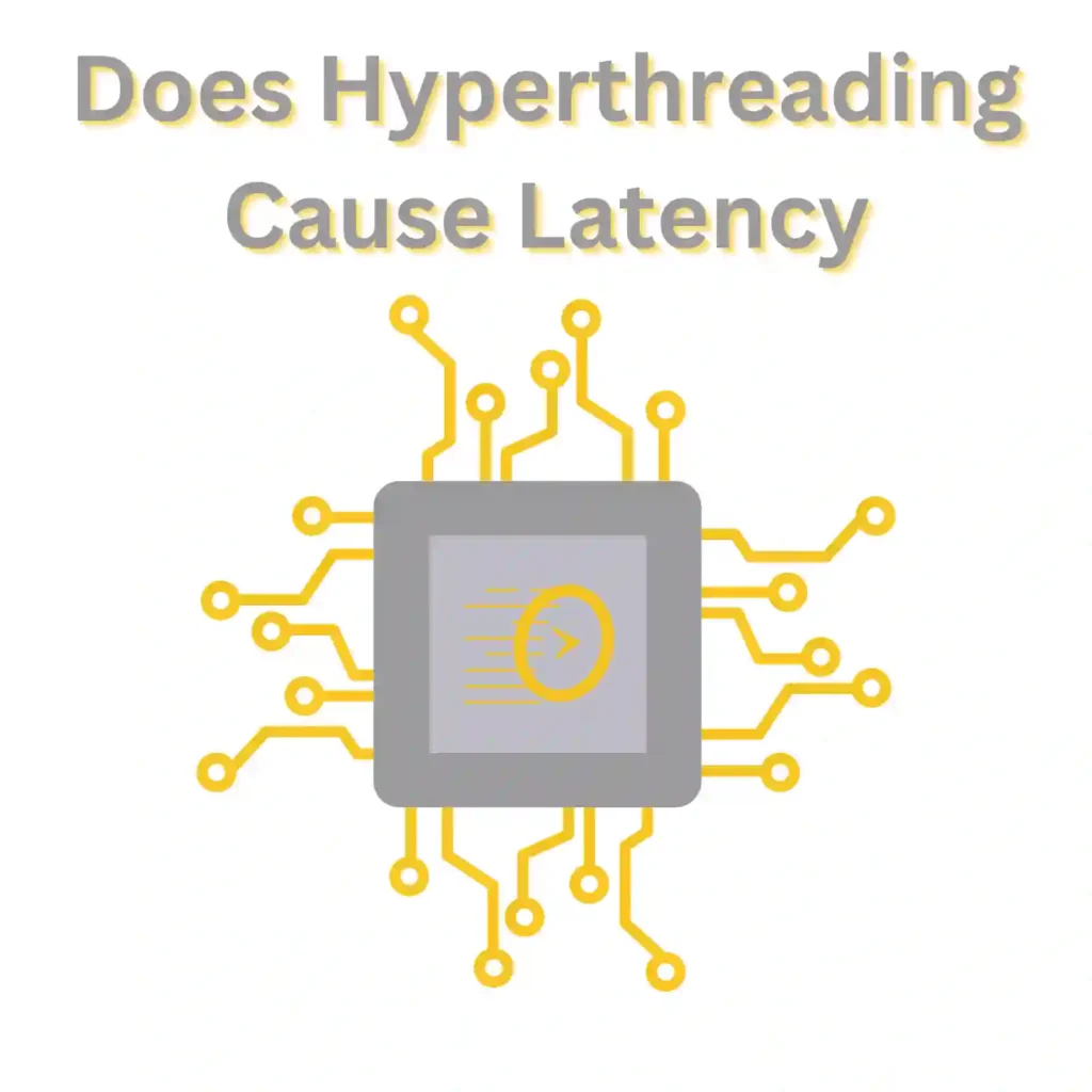 Does Hyperthreading Cause Latency