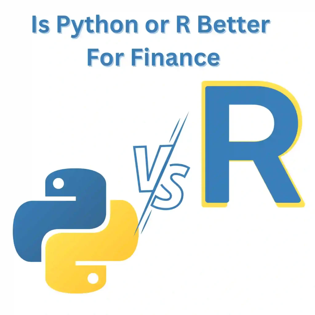 Is Python or R Better For Finance