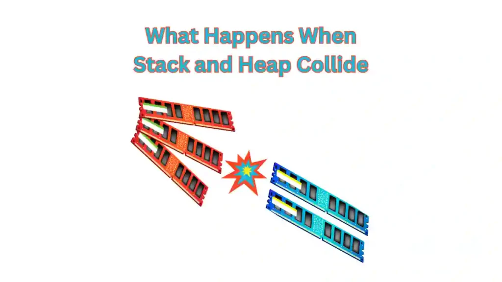 What Happens When Stack and Heap Collide