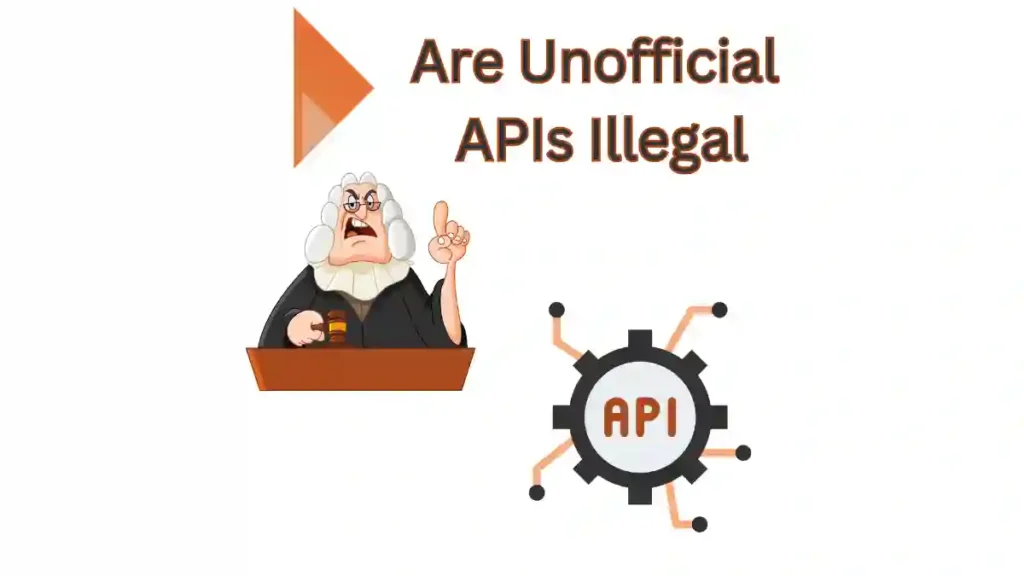 Are Unofficial APIs Illegal