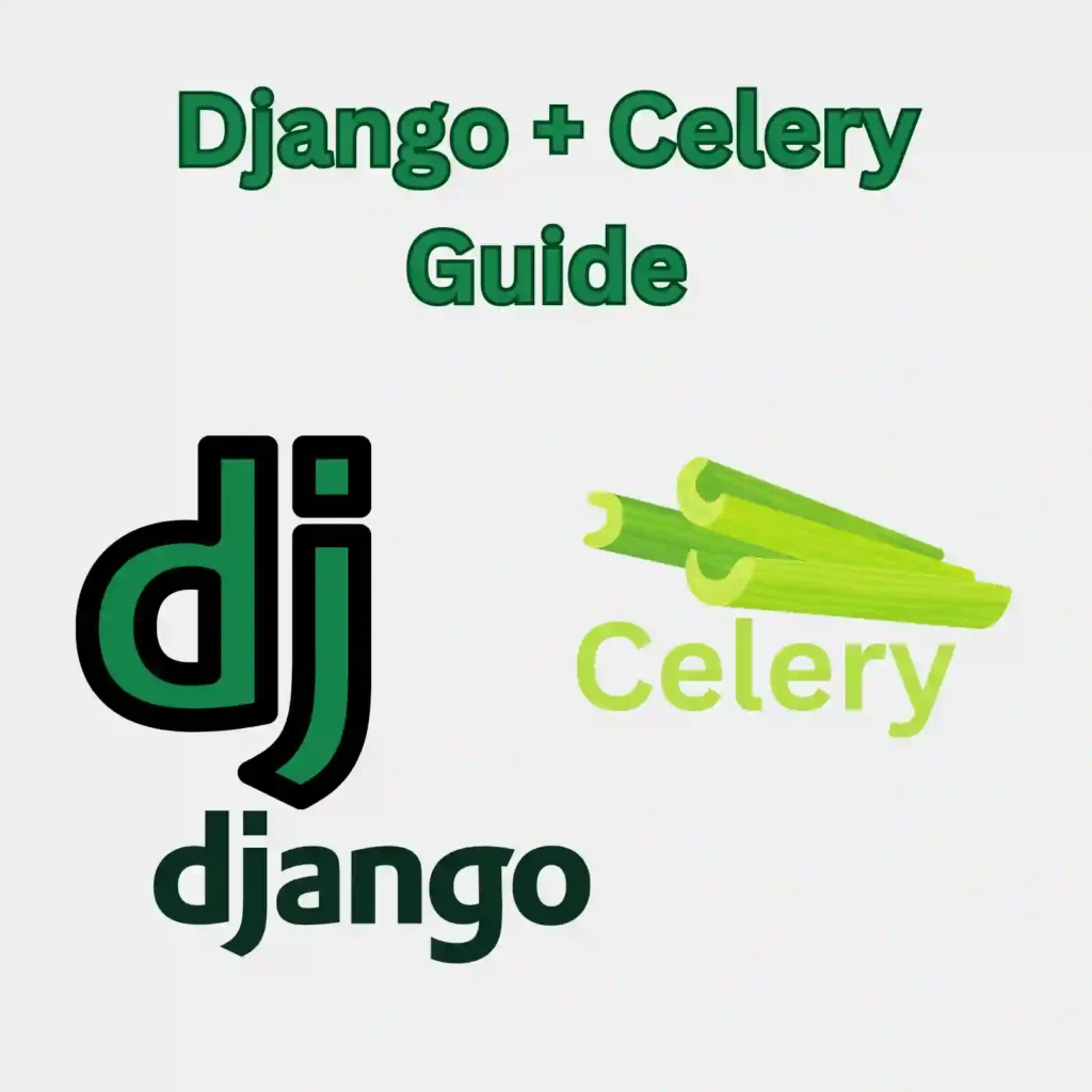 Django With Celery Complete Guide